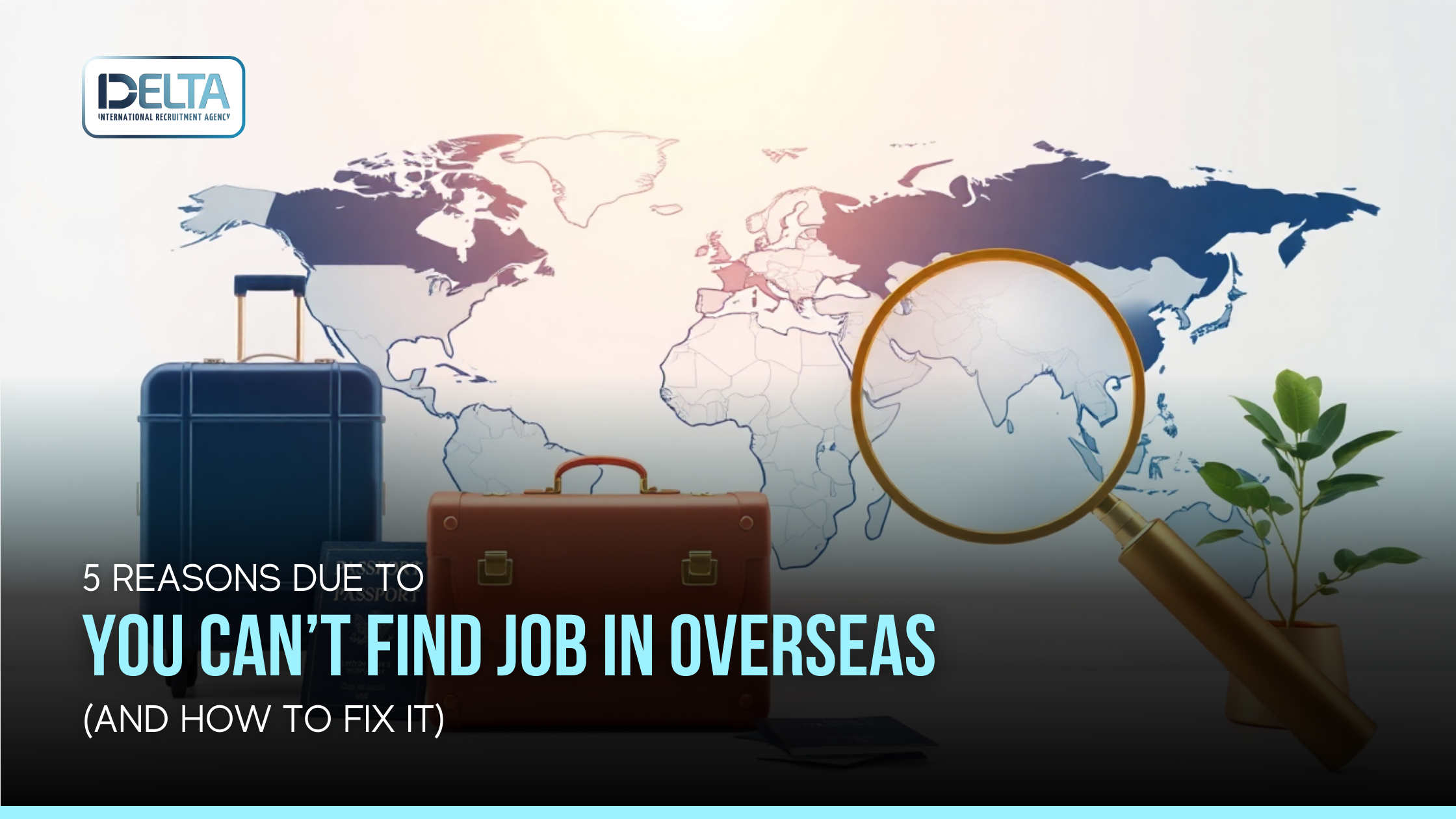 5 Reasons Due to You Can’t Find Job in Overseas (And How to Fix It)